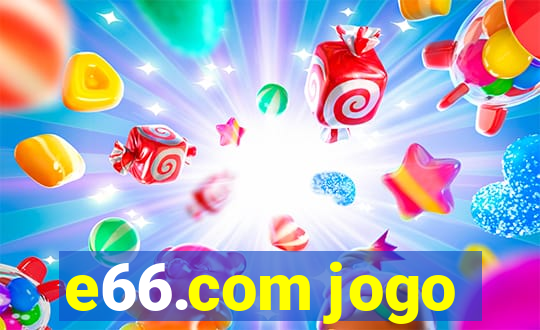 e66.com jogo